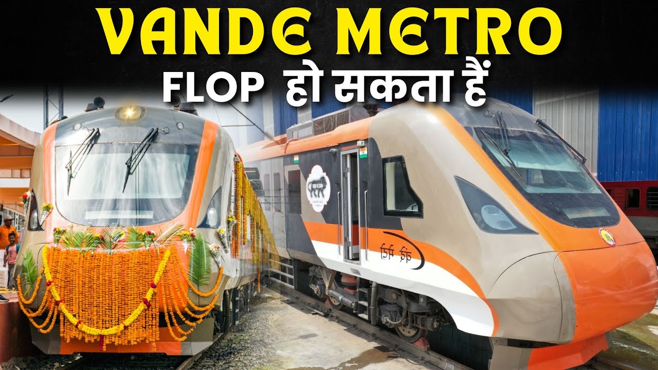 Vande Metro Flop May Be